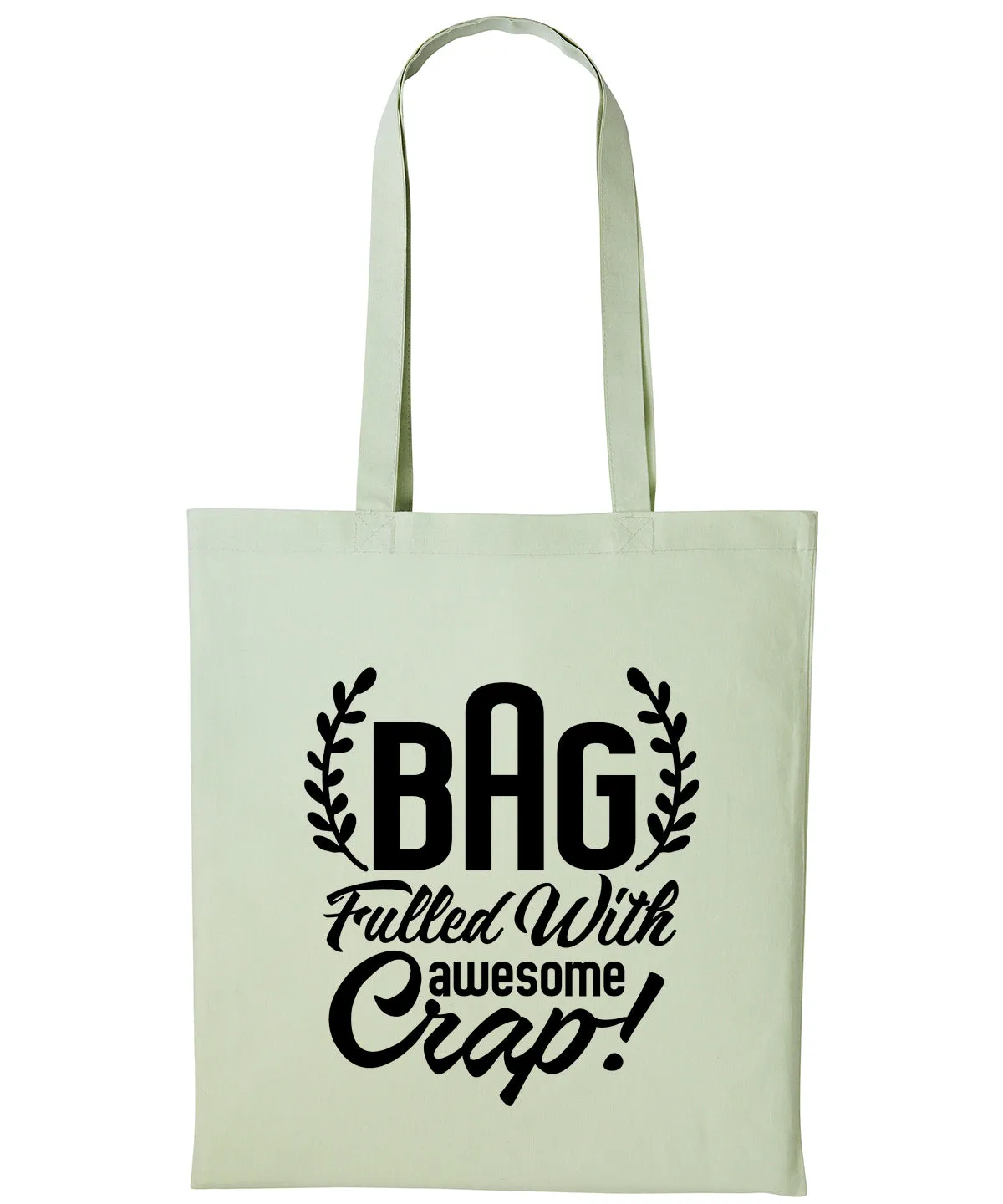 Bag Filled With Awesome Crap Cotton Shopper Tote For Her Reusable Gift Humour