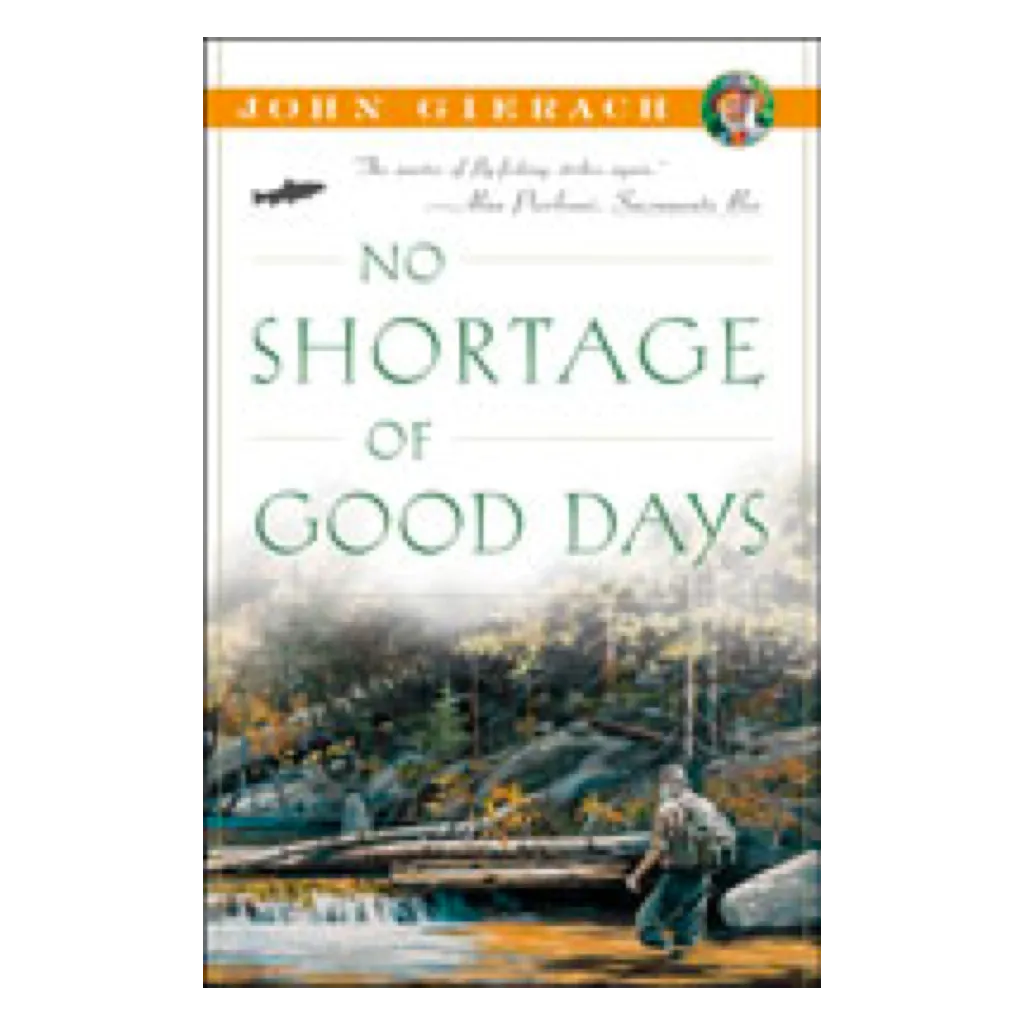 No Shortage of Good Days (Softcover)