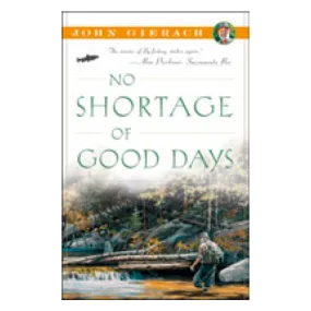 No Shortage of Good Days (Softcover)